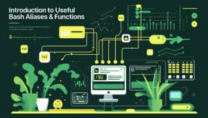 An Introduction to Useful Bash Aliases and Functions