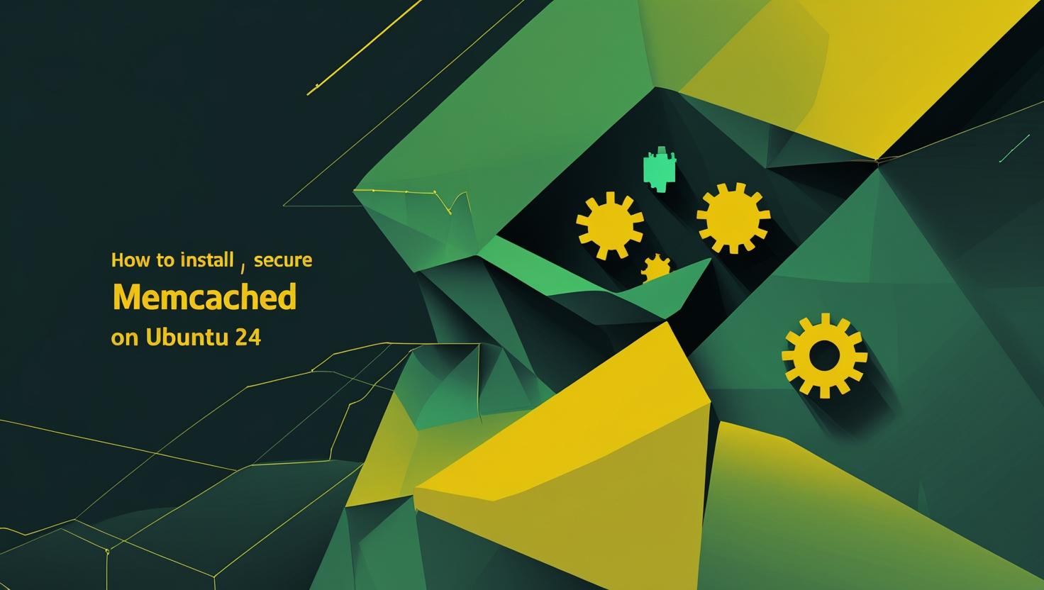 How to Install and Secure Memcached on Ubuntu 24