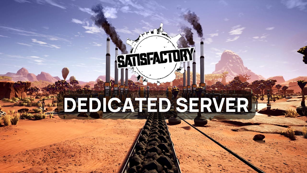 satisfactory dedicated server