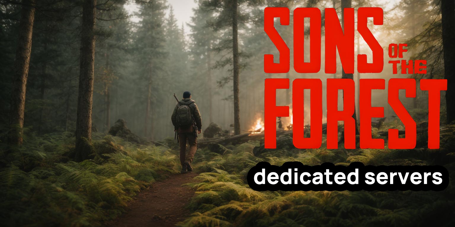 sons of the forest dedicated server